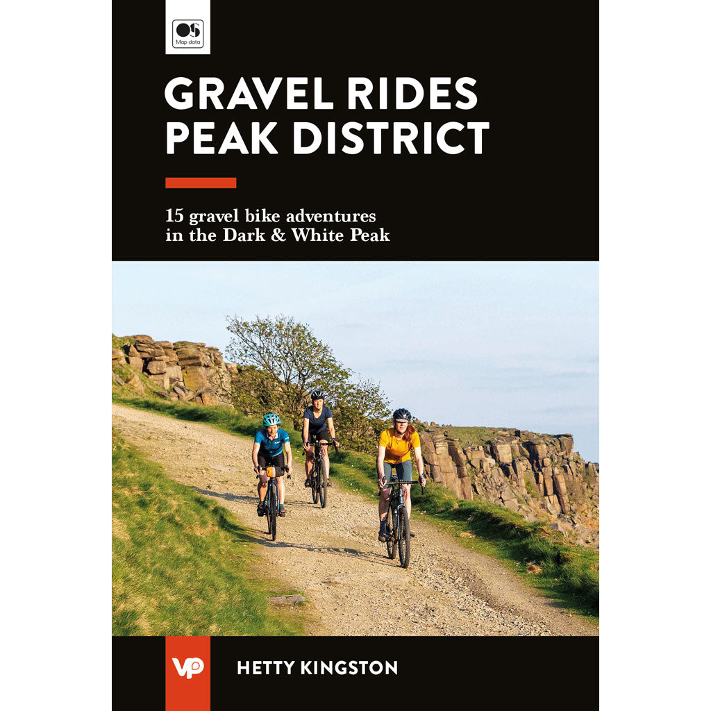 Gravel Rides Peak District | Adventure Books by Vertebrate Publishing