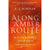 Along the Amber Route by C.J. Schüler paperback cover 9781913207991